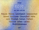 M�ge 2012 ein Jahr voll mit: Freude W�rme Leichtigkeit Gelassenheit Sonne Horizonte Gesundheit N�he Licht Weisheit Farben Freiheit Freunde Leben Lachen Wohlf�hlminuten sein